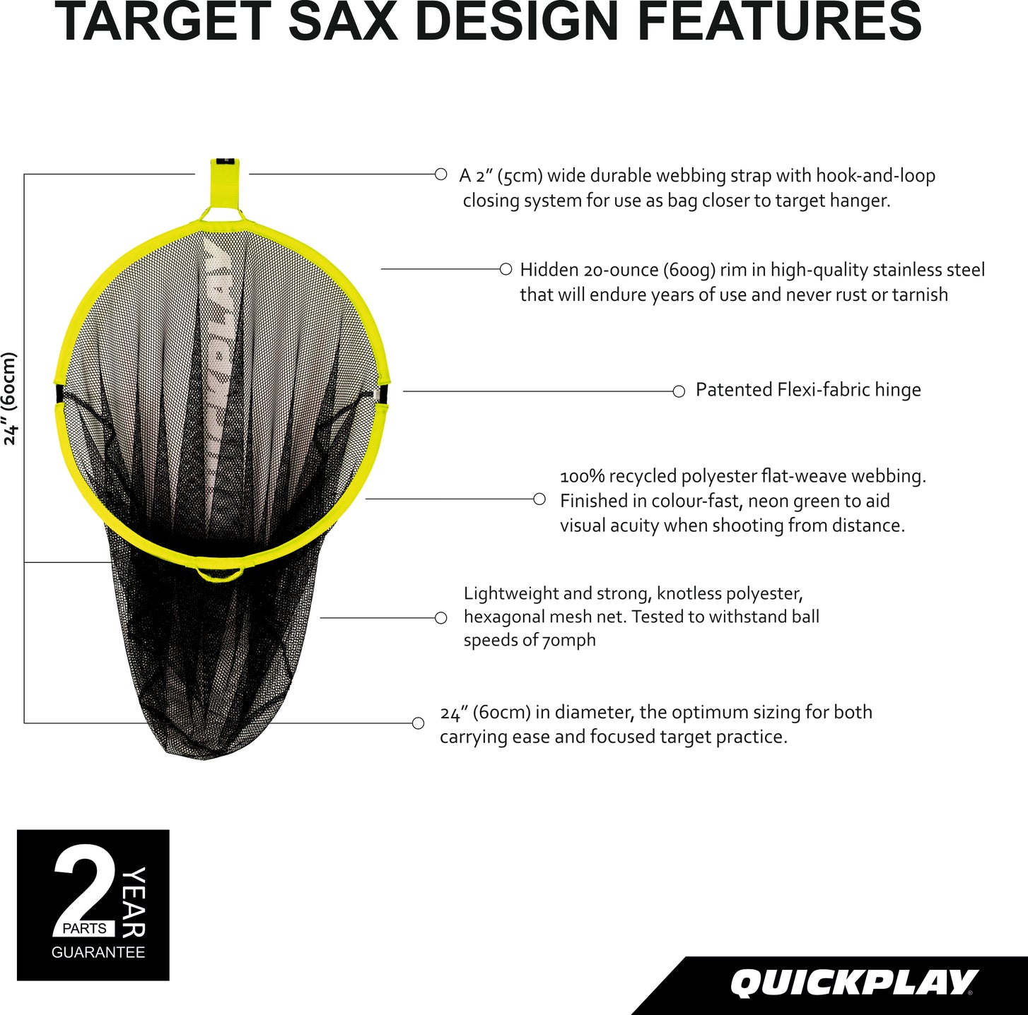 TARGET SAX design features diagram: neon green rim marked 24" (60cm) across, black mesh net and hook-and-loop strap